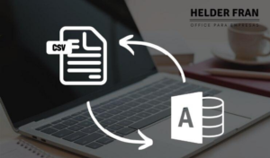 Leia mais sobre o artigo Abrir CSV no Access: 3 métodos diferentes