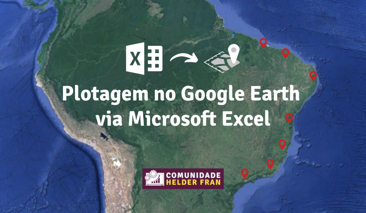 Plotagem no Google Earth via Microsoft Excel